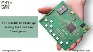 The Benefits of Prototype Testing for Hardware Development
