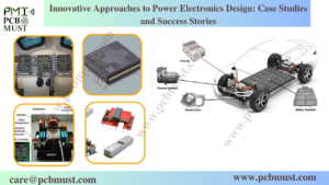 Read more about the article Innovative Approaches to Power Electronics Design: Case Studies and Success Stories